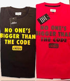 No One's Bigger Than The Code - Short Sleeve T-Shirt